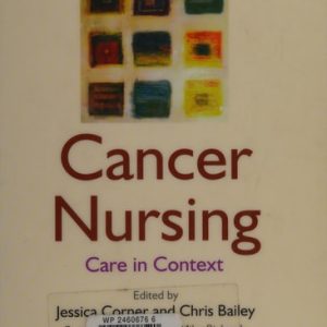 Cancer Nursing: Care in Context (Care in Context) (2nd Edition)