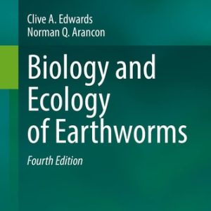 Biology and Ecology of Earthworms (4th Edition)