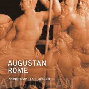 Augustan Rome (2nd Edition)