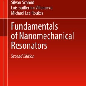 Fundamentals of Nanomechanical Resonators (2nd Edition)