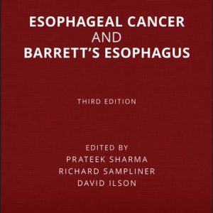 Esophageal Cancer and Barrett's Esophagus (3rd Edition)