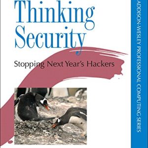 Thinking Security: Stopping Next Year’s Hackers