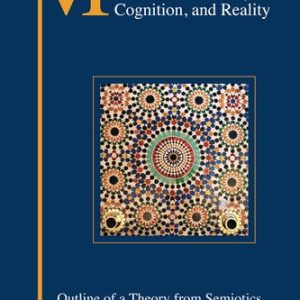 Meaning in Communication, Cognition and Reality (2nd Edition)