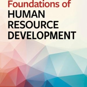 Foundations of Human Resource Development (3rd Edition)