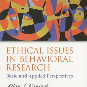 Ethical Issues in Behavioral Research (Basic and Applied Perspectives) (2nd Edition)
