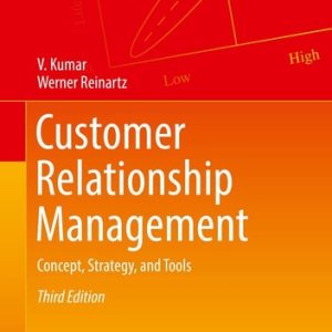 Customer Relationship Management (Concept, Strategy, and Tools) (3rd Edition)