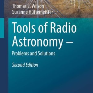 Tools of Radio Astronomy - Problems and Solutions (2nd Edition)