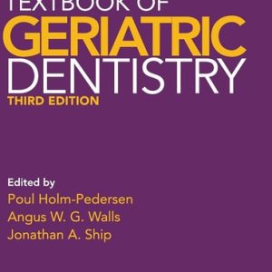 Textbook of Geriatric Dentistry (3rd Edition)