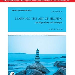 Learning the Art of Helping: Building Blocks and Techniques (7th Edition)