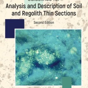 Guidelines for Analysis and Description of Soil and Regolith Thin Sections (2nd Edition)