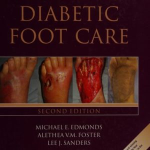 A Practical Manual of Diabetic Foot Care (2nd Edition)