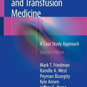 Immunohematology and Transfusion Medicine (A Case Study Approach) (2nd Edition)
