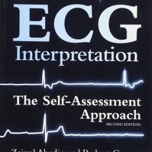 ECG Interpretation: The Self-Assessment Approach (The Self-Assessment Approach) (2nd Edition)