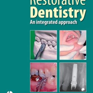 Restorative Dentistry (An Integrated Approach) (2nd Edition)