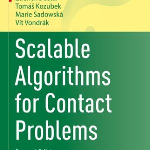 Scalable Algorithms for Contact Problems (2nd Edition)