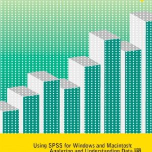 Using SPSS for Windows and Macintosh (7th Edition)