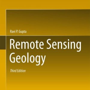 Remote Sensing Geology (3rd Edition)