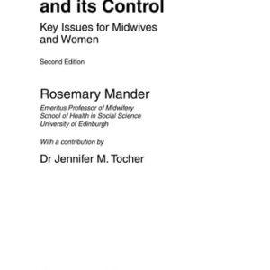 Pain in Childbearing and its Control (Key Issues for Midwives and Women) (2nd Edition)