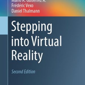 Stepping into Virtual Reality (2nd Edition)