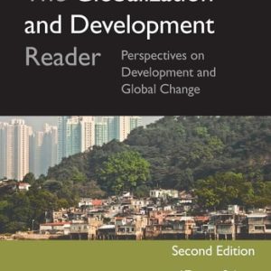 The Globalization and Development Reader (Perspectives on Development and Global Change) (2nd Edition)