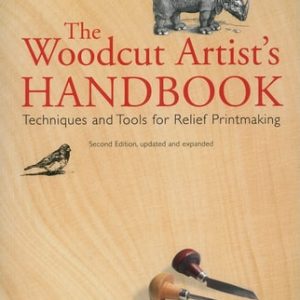 The Woodcut Artist's Handbook (2nd Edition)