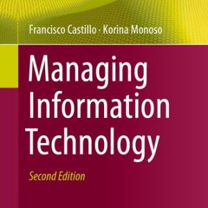 Managing Information Technology (2nd Edition)