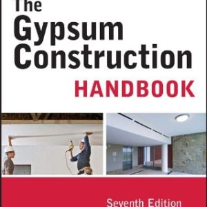 The Gypsum Construction Handbook (7th Edition)