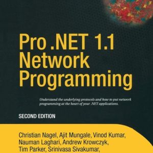 Pro .NET 1.1 Network Programming (2nd Edition)