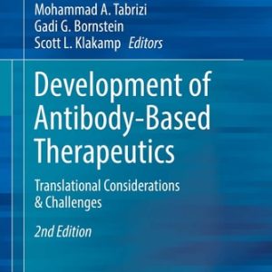 Development of Antibody-Based Therapeutics (Translational Considerations & Challenges) (2nd Edition)