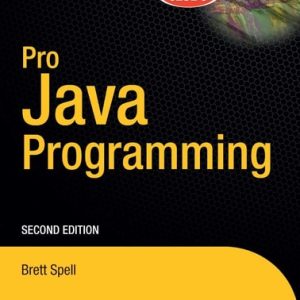 Pro Java Programming (2nd Edition)