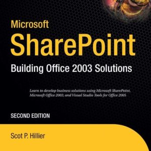 Microsoft SharePoint (Building Office 2003 Solutions) (2nd Edition)