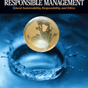 Principles of Responsible Management: Global Sustainability; Responsibility; and Ethics