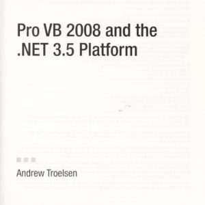 Pro VB 2008 and the .NET 3.5 Platform (3rd Edition)