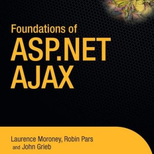 Foundations of ASP.NET AJAX (2nd Edition)