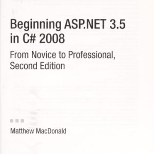 Beginning ASP.NET 3.5 in VB 2008 (From Novice to Professional) (2nd Edition)