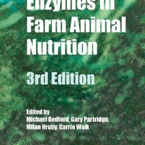 Enzymes in Farm Animal Nutrition (3rd Edition)