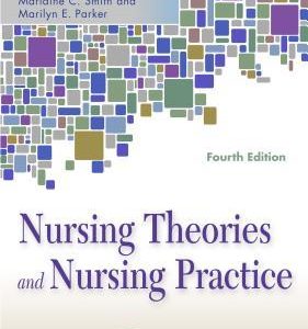 Nursing Theories and Nursing Practice (4th Edition)