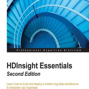HDInsight Essentials - Second Edition