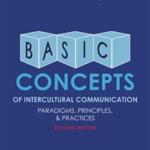Basic Concepts of Intercultural Communication (Paradigms, Principles, and Practices) (2nd Edition)