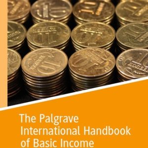 The Palgrave International Handbook of Basic Income (2nd Edition)