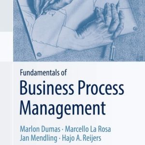 Fundamentals of Business Process Management (2nd Edition)