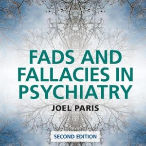 Fads and Fallacies in Psychiatry (2nd Edition)