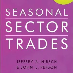 Seasonal Sector Trades (2014 Q2 Strategies) (2nd Edition)