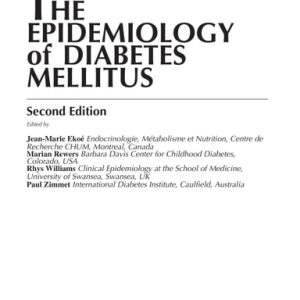 The Epidemiology of Diabetes Mellitus (2nd Edition)
