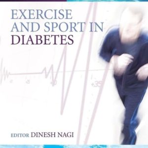Exercise and Sport in Diabetes (2nd Edition)