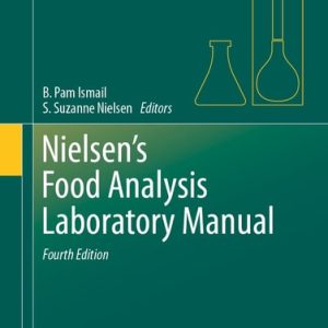 Nielsen's Food Analysis Laboratory Manual (4th Edition)