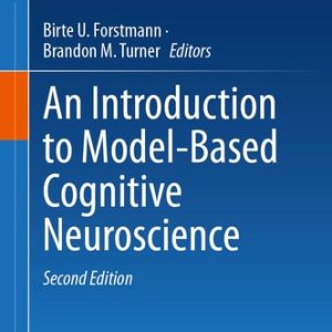 An Introduction to Model-Based Cognitive Neuroscience (2nd Edition)