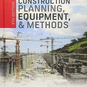 Construction Planning, Equipment, and Methods (9th Edition)