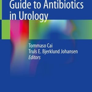 Guide to Antibiotics in Urology
