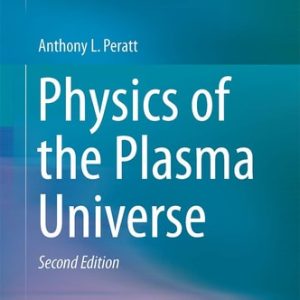 Physics of the Plasma Universe (2nd Edition)